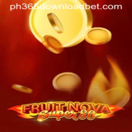 Exploring the Vibrant World of FruitNovaSuper80 and How to Access It with PH365 Download