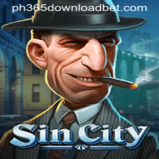 Explore SinCity: A Deep Dive into Gaming Thrills and Ph365 Download Intricacies